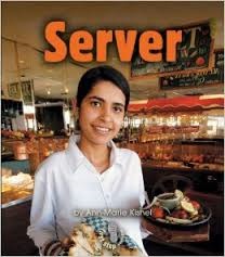 Server (First Step Nonfiction: Work People Do)