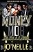Money Mob: The Rise of a Dynasty