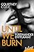 Until We Burn - Füreinander entflammt (Beautifully Broken, #2.5)