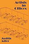 Artists in Offices by Judith E. Adler