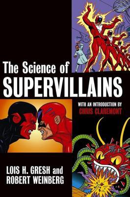 The Science of Supervillains (Hardcover)