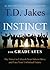 INSTINCT for Graduates by T.D. Jakes