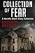 Collection of Fear