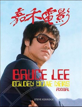Bruce Lee Golden Movie News Annual