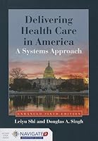 DELIVERING HEALTH CARE IN AMERICA A SYSTEMS APPROACH PDF FREE visual data 4