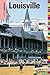 Insiders'' Guide- To Louisville