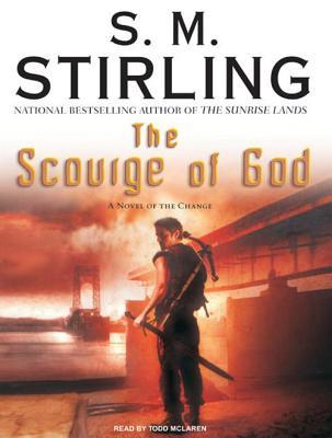 The Scourge of God: A Novel of the Change