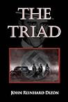 The Triad by John Reinhard Dizon
