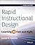 Rapid Instructional Design: Learning ID Fast and Right