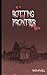 Rotting Frontier