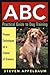 ABC Practical Guide to Dog Training by Steven Appelbaum