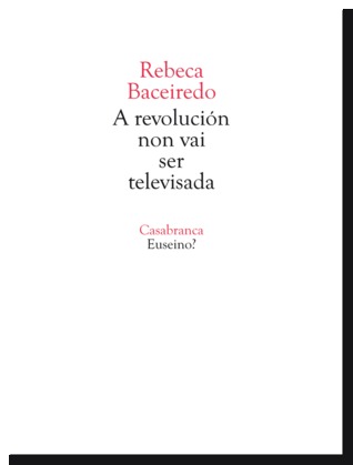 A revolución non vai ser televisada