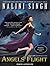 Angels' Flight (Guild Hunter, #0.4, 0.5, 0.6, 3.5)