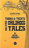 Tricks & Treats and Other Childhood Tales (Paperback)