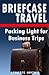 Briefcase Travel: Packing L...