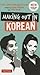 Making Out in Korean by Peter Constantine