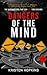 Dangers of the Mind... by Kristen Danielle Hopkins