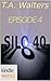 Silo 40 Episode 4 (Silo Sag...