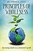 Principles of Wholeness by Steve Jirgal