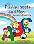 Dr. Little's Tri-Alphabets and More English · Español · Français (2009 Moonbeam Children's Book Medalist)