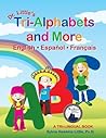 Dr. Little's Tri-Alphabets and More English · Español · Français
