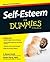 Self-Esteem For Dummies