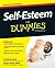 Self-Esteem For Dummies by S. Renee Smith
