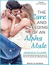 The Care and Feeding of an Alpha Male by Jessica Clare