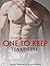One to Keep (One to Hold, #2)