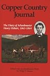 Copper Country Journal: The Diary of Schoolmaster Henry Hobart, 1863-1864 (Kritik)