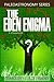 The Eden Enigma: A Dialogue (The 2012 Series)