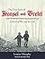 The True Story of Hansel and Gretel by Louise Murphy