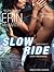 Slow Ride (Fast Track, #5)