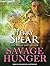 Savage Hunger: Library Edition (Heart of the Jaguar)