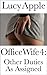 Office Wife 4: Other Duties...