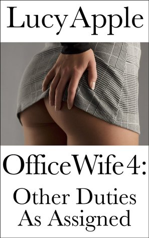 Office Wife 4: Other Duties As Assigned
