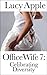 Office Wife 7: Celebrating ...