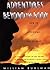 Adventures Beyond the Body:...
