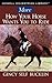 More How Your Horse Wants You to Ride by Gincy Self Bucklin