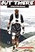 Out There: A Story of Ultra...