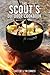 Scout's Outdoor Cookbook by Tim Conners