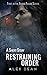 Restraining Order (Alexis F...