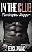 In the Club (Taming the Rapper #3)