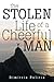 The Stolen Life of a Cheerful Man by Dimitris Politis
