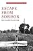 Escape from Sobibor by Richard Rashke Escape from Sobibor by Richard Rashke