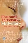 Illustrated Dictionary of Midwifery Illustrated Dictionary of Midwifery