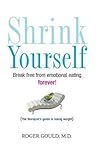 Shrink Yourself: ...