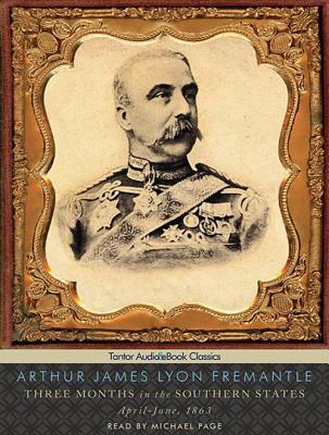Three Months in the Southern States: April-June, 1863: eBook Included
