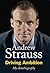 Driving Ambition - My Autobiography by Andrew  Strauss