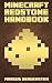 Minecraft Redstone Handbook by Markus Bergensten